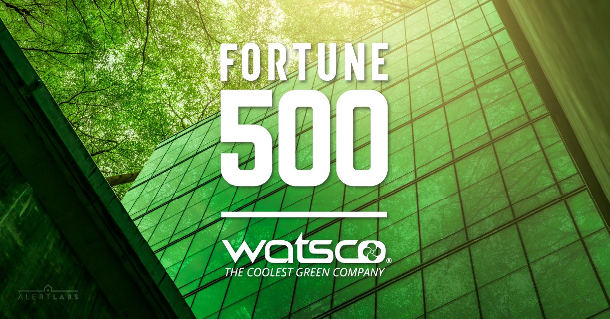 Watsco—Alert Labs’ Parent Company—Joins the Fortune 500